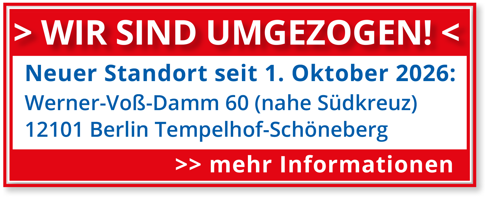 Zum neuen Standort Mehr Informationen zum neuen Standort Tempelhof-Schöneberg